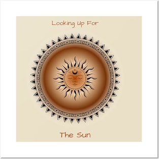 Looking Up For The Sun. Affirmations, Meditative. Zen. Posters and Art